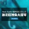 Have Audio NØRDIC CELLO 冰北欧独奏大提琴
